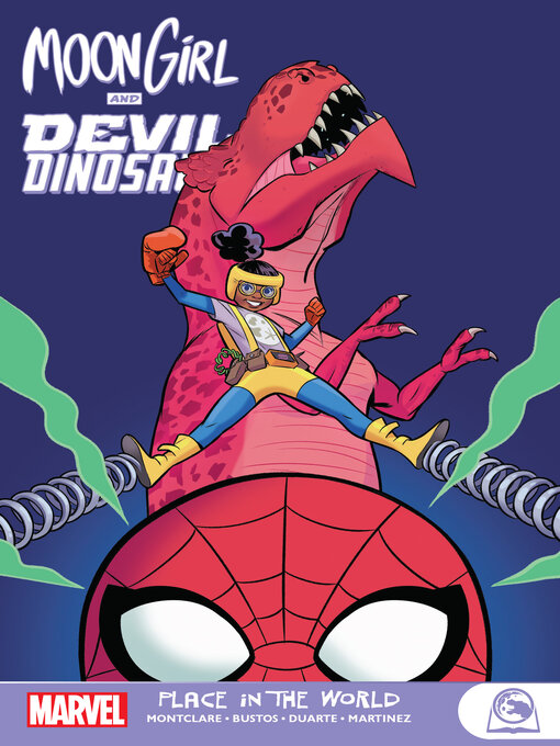 Title details for Moon Girl And Devil Dinosaur: Place In The World by Brandon Montclare - Available